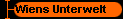  Wiens Unterwelt 