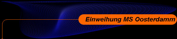  Einweihung MS Oosterdamm 